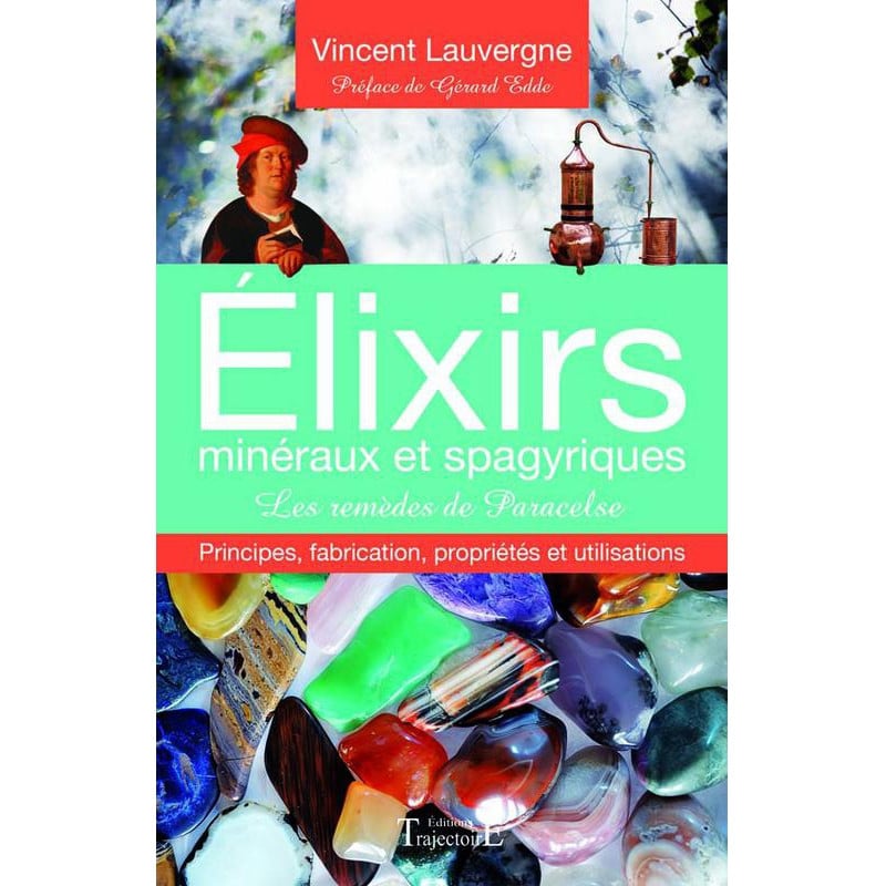 Livre élixirs minéraux & spagyriques