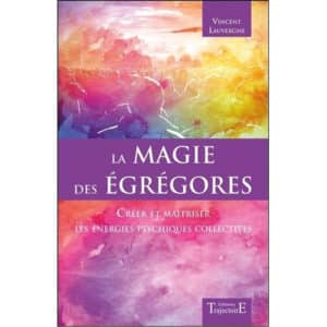 La Magie des Égrégores