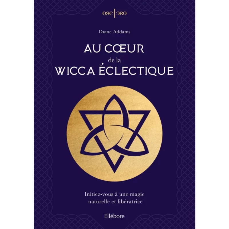 Livre au cœur de la wicca éclectique