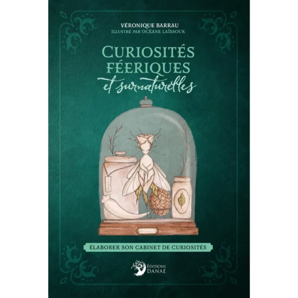 Livre curiosités féériques et surnaturelles