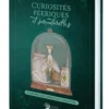 Curiosités féeriques et surnaturelles – Élaborer son cabinet de curiosités
