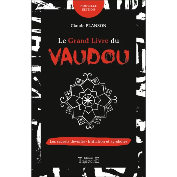 Le grand livre du vaudou